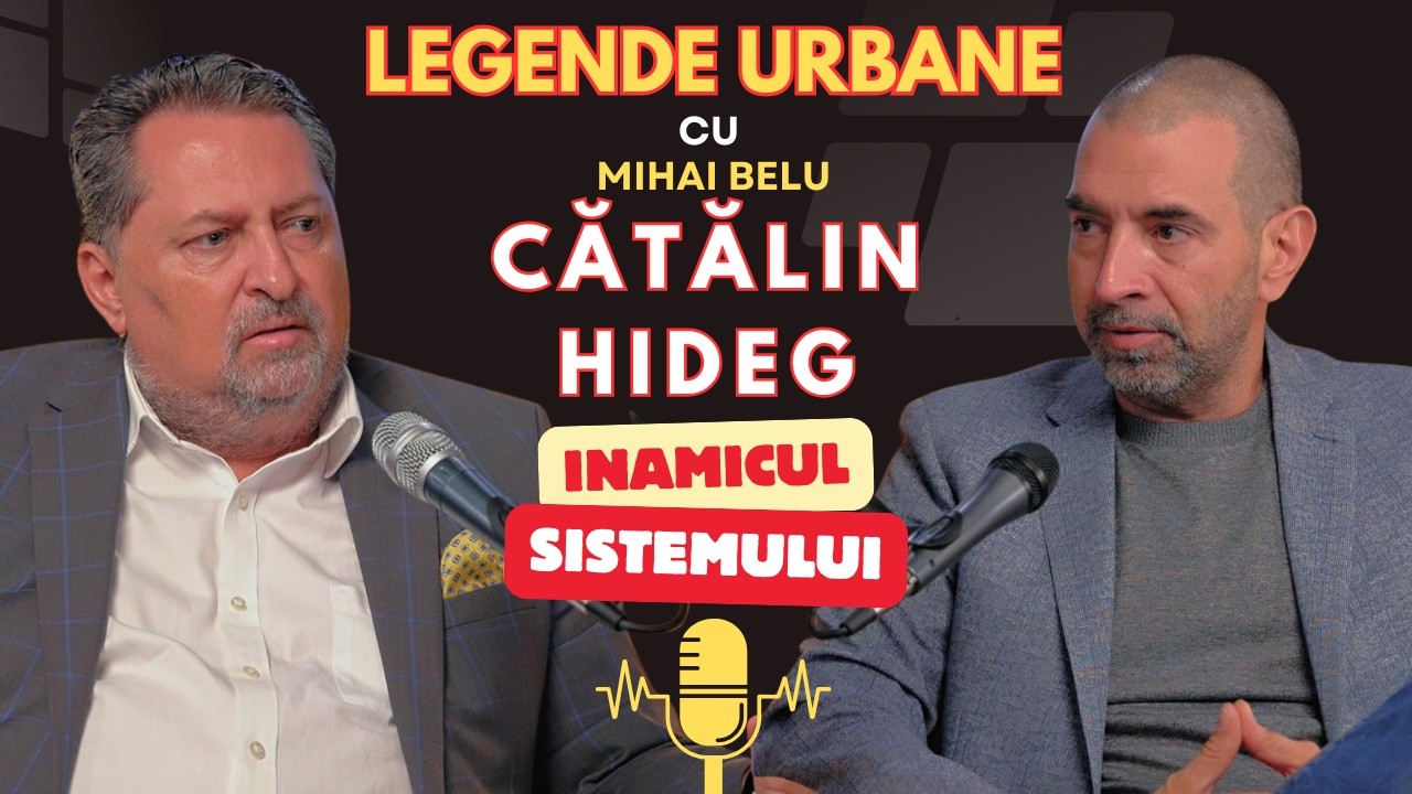 Cătălin Hideg și Mihai Belu în podcastul Legende Urbane – Inamicul sistemului