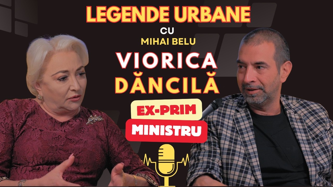 Viorica Dăncilă – despre putere, greșeli și imagine publică, la „Legende Urbane”