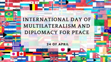 24 aprilie – Ziua internațională a multilateralismului și a diplomației pentru pace (ONU)