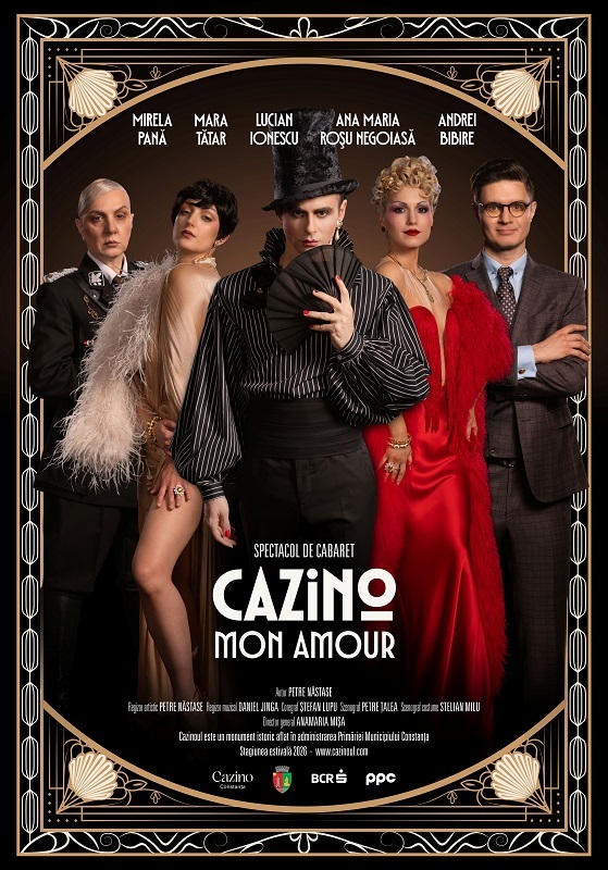 „Cazino Mon Amour”, un spectacol-cabaret cu scenariu original, din 4 iunie la Cazinoul din Constanţa
