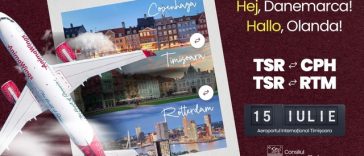 Două noi rute aeriene de pe Aeroportul Internaţional Timişoara/ Zboruri directe spre şi dinspre Copenhaga şi Rotterdam, din iulie