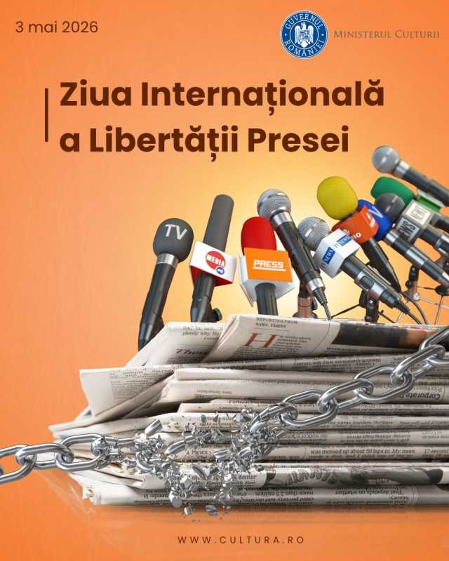 Ministerul Culturii: Libertatea presei  – o condiție pentru orice societate care funcționează democratic