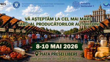 Bucureștenii sunt așteptați, în acest weekend, la târgul ‘Sigur și Gustos’ de la Casa Presei Libere