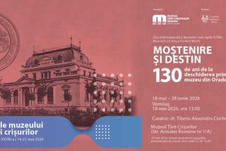 Bihor: Oradea aniversează 130 de ani de la inaugurarea primului muzeu în județ