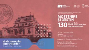Bihor: Oradea aniversează 130 de ani de la inaugurarea primului muzeu în județ