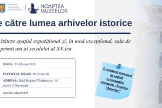 Arhivele Naționale: Documente de patrimoniu, mobilier de început de secol XX și o expoziție dedicată lui Brâncuși – în Noaptea Muzeelor