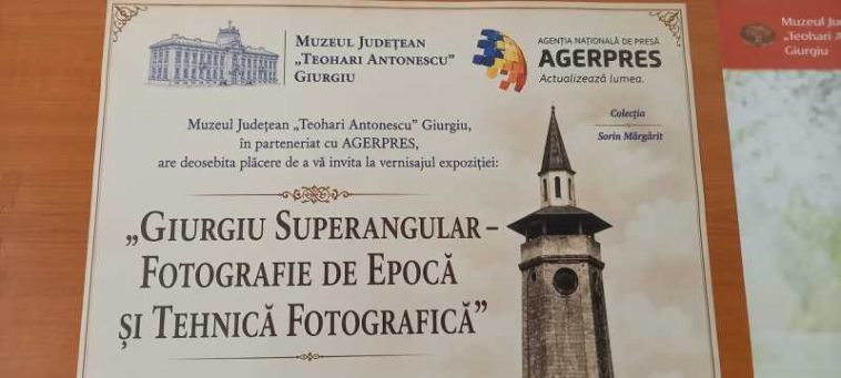 ”Giurgiu Superangular – fotografie de epocă și tehnică fotografică” – expoziție realizată cu sprijinul AGERPRES (GALERIE FOTO)