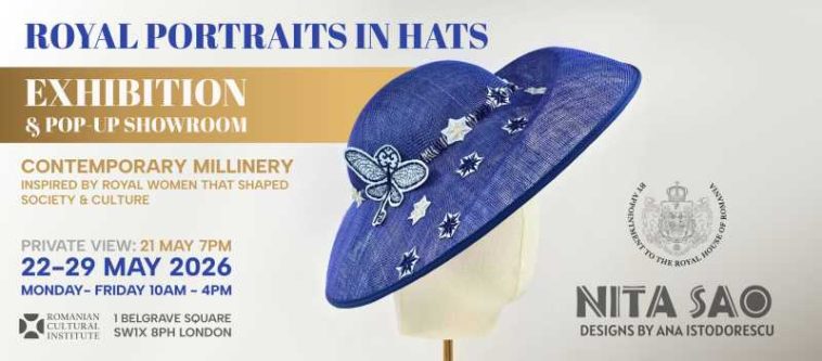 Expoziție de pălării dedicată unor figuri emblematice din istoria caselor regale europene, la ICR Londra