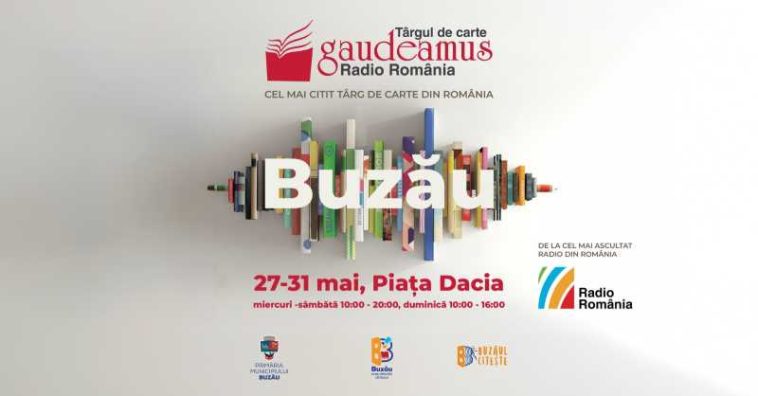 Târgul de Carte Gaudeamus Radio România revine la Buzău între 27 și 31 mai