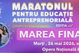 Finala Maratonului pentru Educație Antreprenorială are loc marți, la București