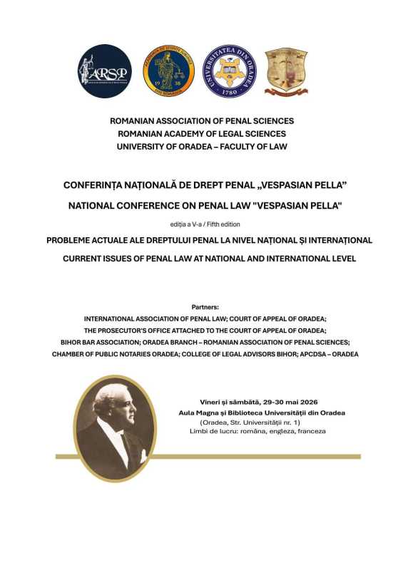 Bihor: Conferința Națională de Drept Penal ‘Vespasian Pella’, la Universitatea din Oradea (29 – 30 mai)