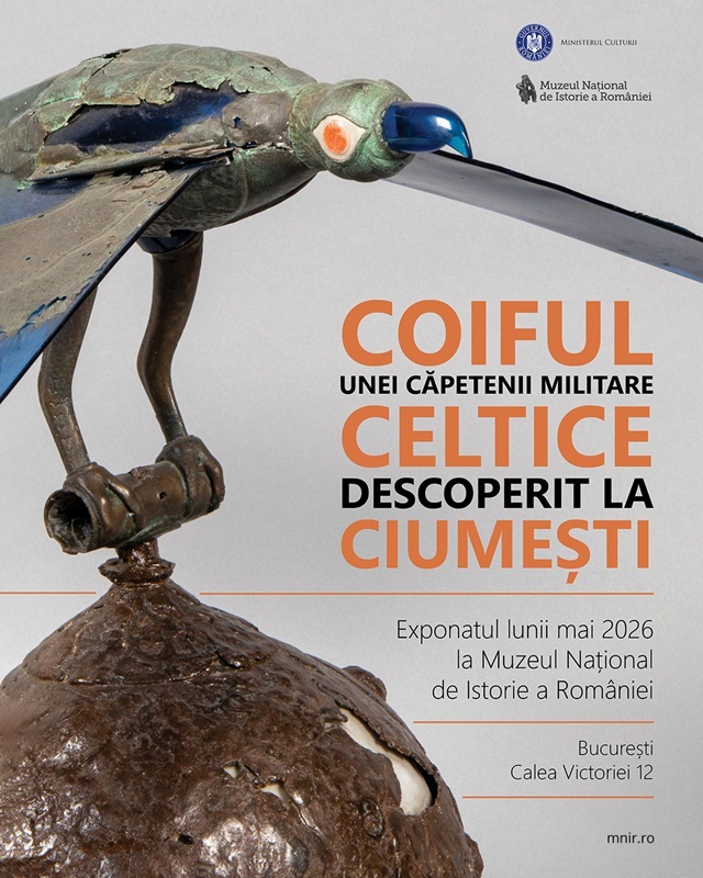 Coiful unei căpetenii militare celtice, descoperit la Ciumeşti, exponatul lunii mai la Muzeul Naţional de Istorie a României