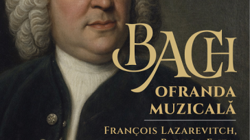 “Ofranda Muzicală”, una din capodoperele absolute ale lui J.S. Bach, prezentată la Sala Radio