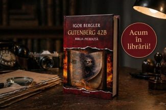 „Gutenberg 42 B” de Igor Bergler, continuarea fenomenului editorial „Biblia pierdută”, este în librării