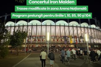 Concertul „Iron Maiden” pe Arena Naţională – Trasee modificate în zonă. Liniile 1, 10, 85, 90 şi 104 vor avea program de circulaţie prelungit
