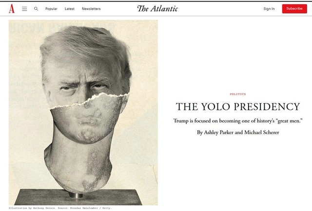 Trump se consideră ”cel mai puternic om din toate timpurile” şi se plasează alături de cei mai mari cuceritori din istorie, dezvăluie The Atlantic