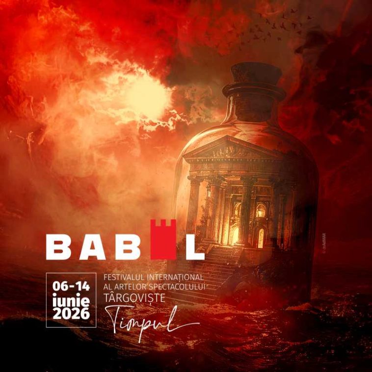 Artiști și companii din 32 de țări participă la Festivalul Babel de la Târgoviște în perioada 6 – 14 iunie