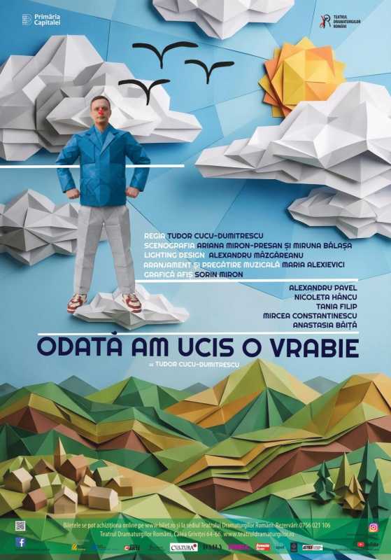 Spectacolul ‘Odată am ucis o vrabie’ are primele reprezentații la Teatrul Dramaturgilor Români