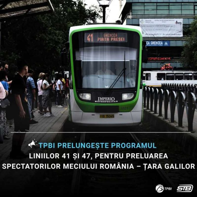 TPBI prelungește programul liniilor de tramvai 41 și 47 pentru preluarea spectatorilor la meciul România – Țara Galilor