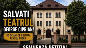 Buzău: Sindicaliștii iau în calcul procese și proteste, după ce CJ Buzău a propus reorganizarea Teatrului ‘George Ciprian’