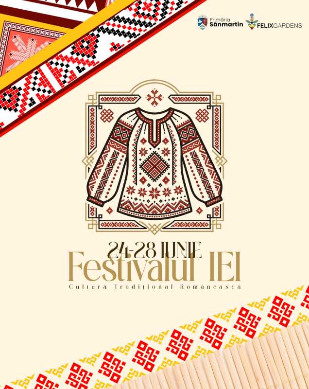 Bihor: A doua ediție a Festivalului Iei de la Băile Felix, între 24 și 28 iunie