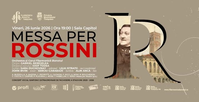 Timiș: ‘Messa per Rossini’ va răsuna pentru prima dată în România, pe scena Filarmonicii Banatul