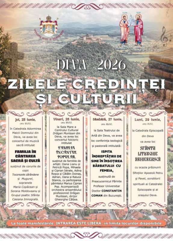 Hunedoara: Episcopia organizează Zilele Credinței și Culturii la Deva