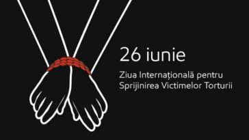 26 iunie – Ziua internațională pentru sprijinirea victimelor torturii (ONU)