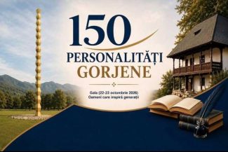 AnulBrâncuși/Gorj: Gala ‘150 de personalități gorjene’ – în octombrie, la Târgu Jiu