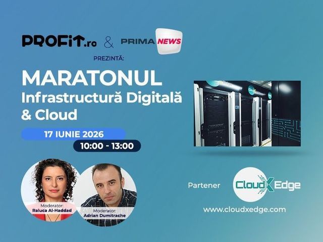 Maratonul Profit “Infrastructura Digitală&Cloud”: Piaţa serviciilor de cloud şi cea mai nouă investiţie a unui grup global în România, Necesitatea migrării în cloud şi avantajele acestor servicii, Inovaţii tehnologice în infrastructura digitală