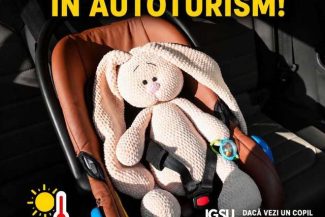 Avertisment al IGSU: Nu lăsaţi niciodată copiii singuri în autoturism, nici măcar pentru câteva minute/ Temperatura dintr-un autoturism poate creşte rapid la niveluri periculoase, chiar şi în perioade în care afară nu pare extrem de cald