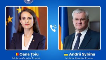 Oana Ţoiu, discuţie cu omologul din Ucraina, Andrii Sybiha: Am primit asigurarea deplină a angajamentului Ucrainei de a depune toate eforturile necesare pentru gestionarea comună a riscurilor transfrontaliere generate de agresiunea rusă