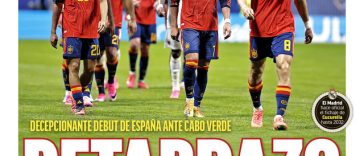 Cupa Mondială 2026: Presa spaniolă, nemiloasă la adresa naţionalei lui Luis de la Fuente, după remiza cu Capul Verde