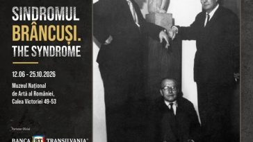 „Muzeul Muzeelor” şi „Brâncuşi. Sindromul”, două expoziţii-eveniment la Muzeul Naţional de Artă al României