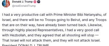 Trump anunţă că Israelul şi Hezbollahul i-au promis o liniştire şi că negocierile cu Iranul continuă