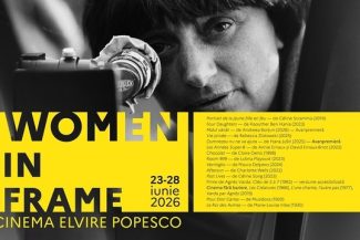 Filme regizate de cineaste, într-o retrospectivă la Cinema “Elvire Popesco”