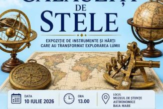 Maramureș: Expoziție de hărți și instrumente de navigație pentru publicul pasionat de știință