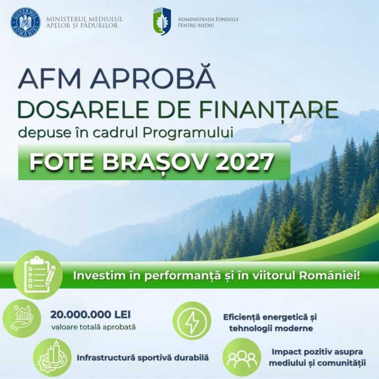AFM a aprobat finanțare de 20 milioane de lei pentru Programul FOTE Brașov 2027