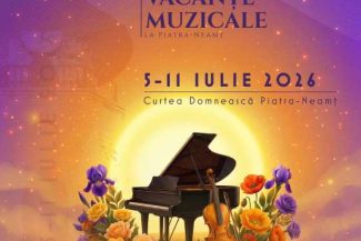 Neamț: Ecouri la închiderea celei de-a 51-a ediții a Festivalului Internațional ”Vacanțe Muzicale” la Piatra-Neamț