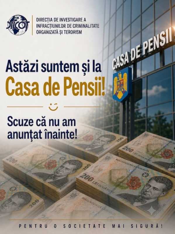 DIICOT, ironie la adresa ministrului Pîslaru: Azi suntem și la Casa de Pensii; Scuze că nu am anunțat înainte