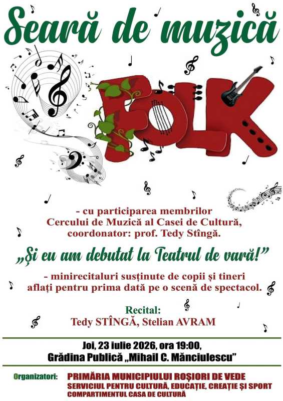 Teleorman: ‘Seara de muzică folk’ – o tradiție culturală la Roșiorii de Vede, pe 23 iulie