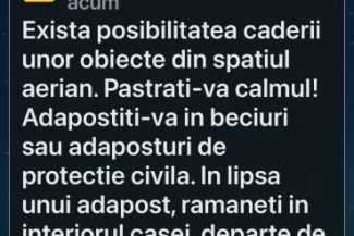 Mesaje RO-ALERT în Brăila și Galați privind posibilitatea căderii unor obiecte din spațiul aerian