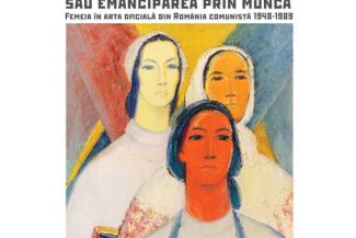 Brașov: Expoziție cu lucrări realizate de femei și una dedicată ”tovarășelor” din comunism, la Muzeul de Artă