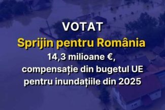 Europarlamentarul PNL Siegfried Mureşan: Sprijin Pentru România – 14,3 milioane de euro, compensaţie de la bugetul Uniunii Europene pentru pagubele cauzate de inundaţiile din 2025