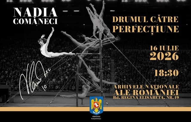 „Nadia Comăneci – Drumul către perfecţiune”, expoziţie la Arhivele Naţionale ale României