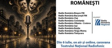 Caravana Teatrului Radiofonic revine în această vară pe frecvenţele Radio România Regional