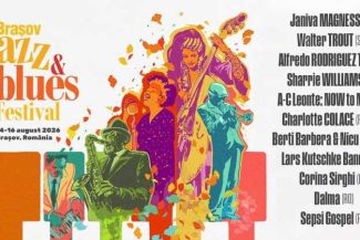 Brașov: Artiști consacrați din SUA și Cuba, la a 14-a ediție a Jazz & Blues Festival
