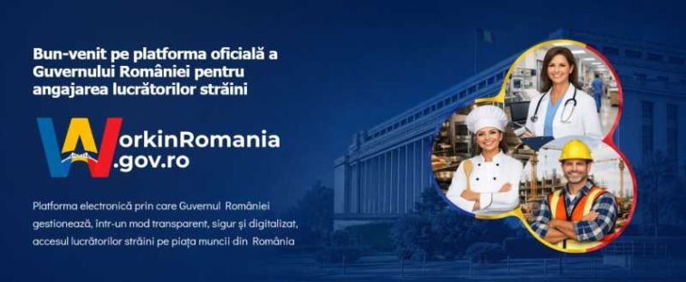 Guvernul lansează platforma digitală WorkinRomania.gov.ro pentru facilitarea angajării lucrătorilor străini