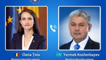 Ministrul Oana Țoiu – convorbire cu omologul din Kazahstan