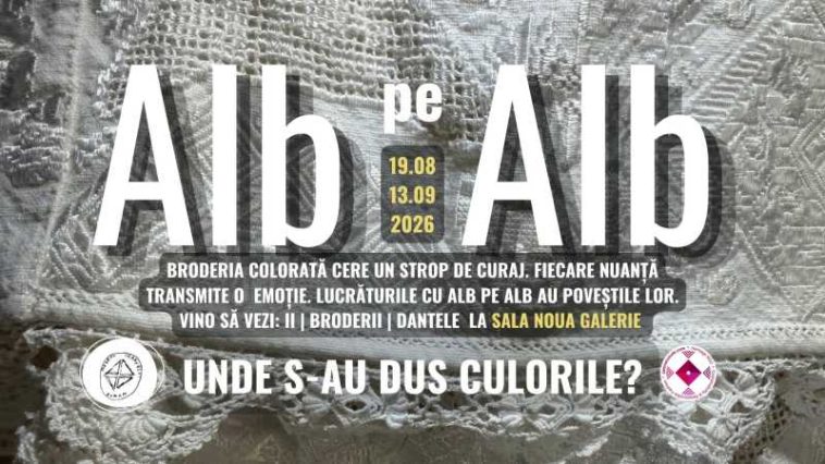 Expoziția ”Alb pe alb” – povestea broderiilor, din 19 august, la Muzeul Național al Țăranului Român